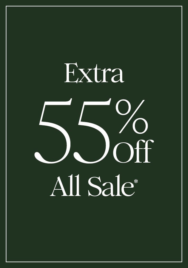 EXTRA 55% OFF CLEARANCE*